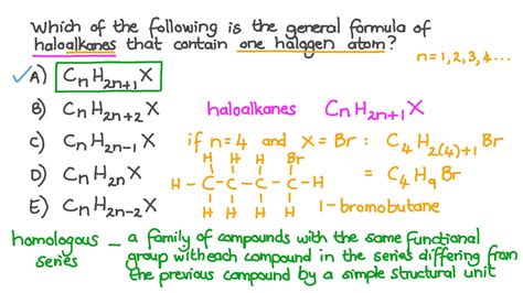 Question Video Determining The General Formula For Haloalkanes That