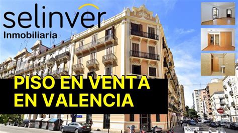 Tenemos gran oferta de pisos y casas a la venta y en alquiler en valencia. Piso en venta Calle PELAYO, Valencia capital - Selinver ...