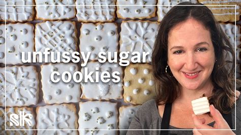 Unfussy Sugar Cookies Smitten Kitchen With Deb Perelman Youtube