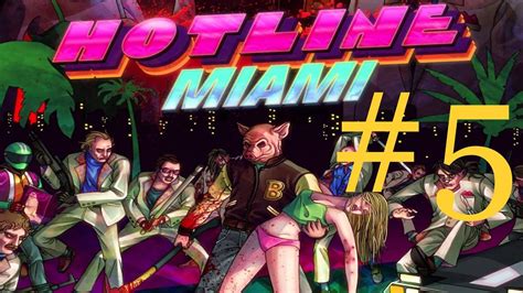 Hotline Miami Chapter Four Youtube