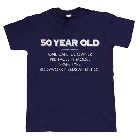 50 Year Old One Careful Owner Funny Birthday T Shirt Ebay