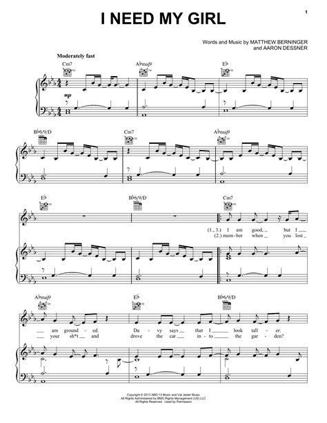 Lyrics submitted by brainybrainybrainy, edited by mellow_harsher, ryank96, plattek2002, shadowecho197, tapdancer3450, vulcanologie. I Need My Girl sheet music by The National (Piano, Vocal ...