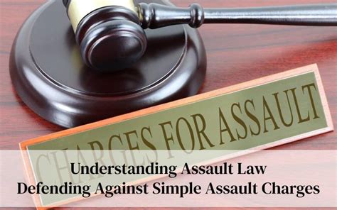 Understanding Assault Law Defending Against Simple Assault Charges Court Law Aid