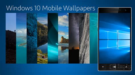 Download Official Windows 10 Mobile Wallpapers From Here