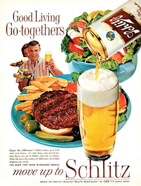 The Beer That Made Milwaukee Famous 50 Vintage Ads Of Schlitz Beer