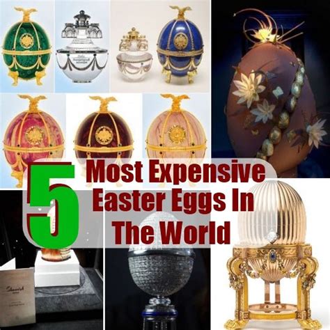 Top 5 Most Expensive Easter Eggs In The World Easter Eggs Luxury