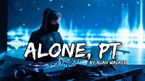 Alone Pt Lofi Song By Alan Walker Slowed Reverb Use