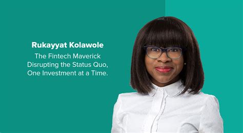 Rukayyat Kolawole: The Fintech Maverick Disrupting the Status Quo, One