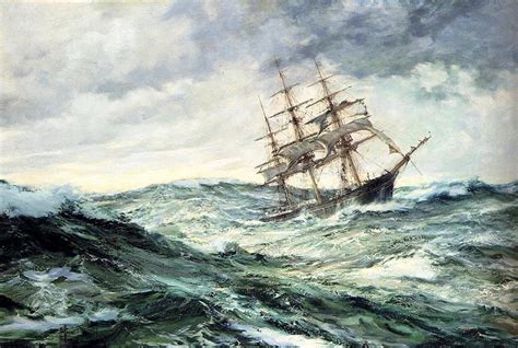 A Ship In Stormy Seas By Montague Dawson Sea Art Ship Paintings