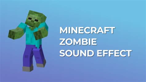 Minecraft Zombie Sound Effect Sound Effect Mp3 Download