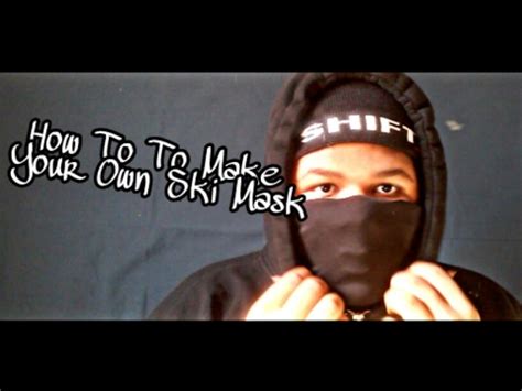All custom clothing is made with love in downtown los angeles. How To Make Your Own Ski Mask - YouTube