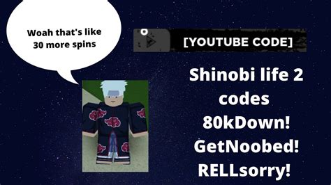 Some spins the first time you redeem it 5. Shinobi life 2 codes 80kDown! GetNoobed! RELLsorry! - YouTube