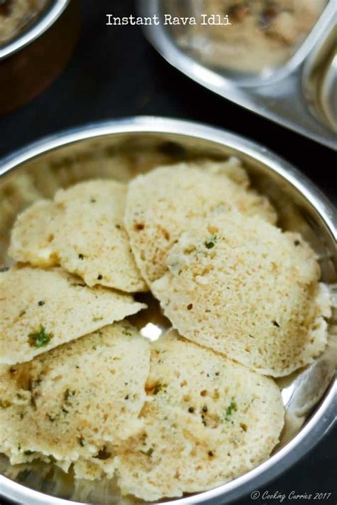 Instant Rava Idli A South Indian Breakfast Recipe Cooking Curries