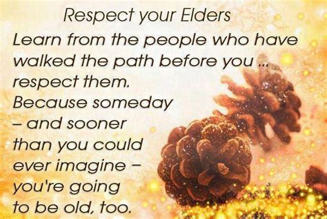 Respect Your Elders Pictures Photos And Images For