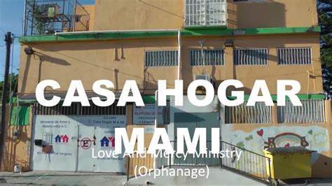 Casa Hogar Mami Reynosa