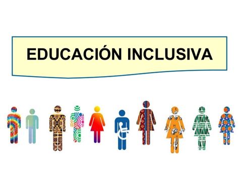 Educación Inclusiva La Otra Cara De La Educación