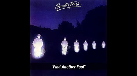 Quarterflash Find Another Fool ~ From The Album Quarterflash Youtube