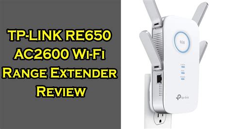 Tp Link Re650 Ac2600 Wi Fi Range Extender Review Youtube