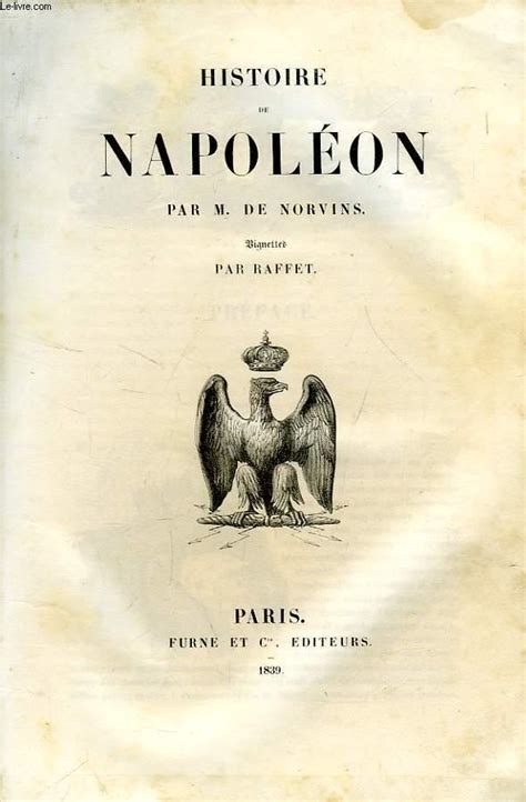 Histoire De Napoleon By Norvins M De Bon Couverture Souple 1839