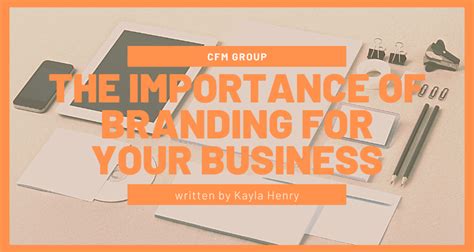 The Importance Of Branding Why Branding Matters