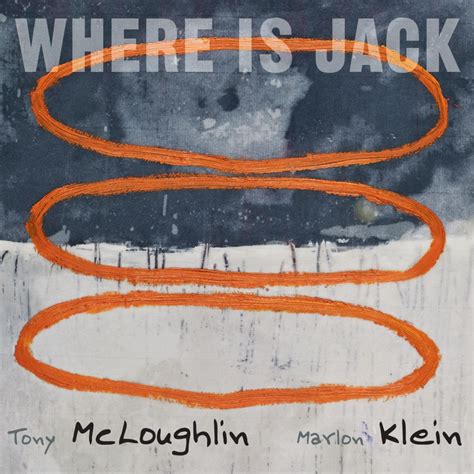 He competed in the men's 1500 metre freestyle event at the 2016 summer olympics. Tony McLoughlin & Marlon Klein - Where Is Jack | Roots ...