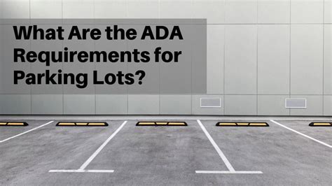 What Are The Ada Requirements For Parking Lots