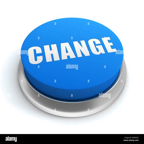 Change Push Button Concept 3d Illustration Stock Photo Alamy