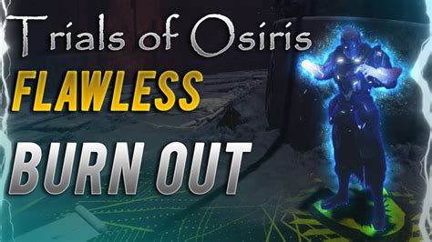 Destiny 2 Trials Of Osiris Flawless Striker Burn Out Season 10