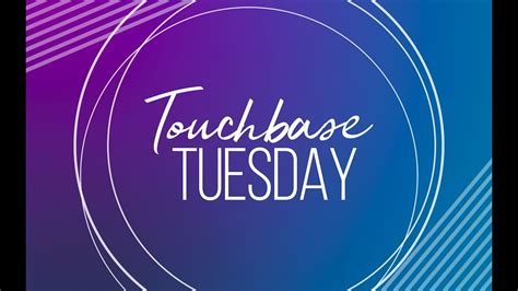 Touchbase Tuesday April 7 2020 Youtube