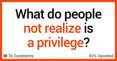 14 Things You Might Not Realize Are Privileges