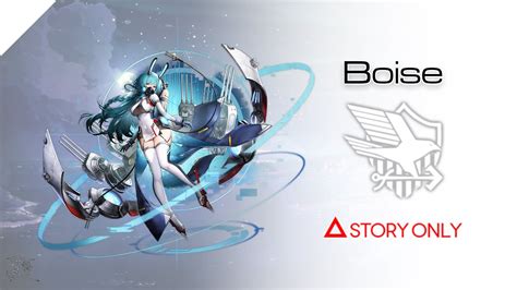 【azur Lane】secretary Boise Story Collection Youtube