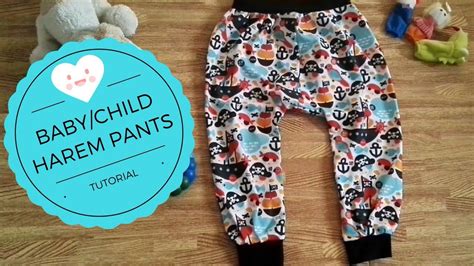 Babychild Harem Pants Tutorial With Free Patterns Baby Harem Pants