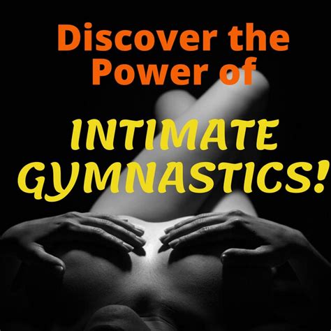 Discover How Intimate Gymnastics Can Improve Your Sex Life And Etsy