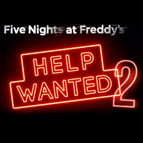 Five Nights At Freddys Help Wanted 2 Reviews Howlongtobeat