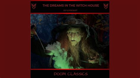 Chapter 30 The Dreams In The Witch House Youtube