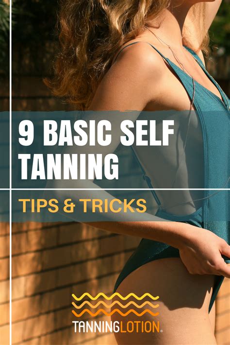 Stay Sun Kissed All Year With These Tanning Tips Tanning Lotion