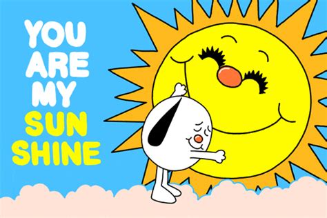 With tenor, maker of gif keyboard, add popular rise and shine animated gifs to your conversations. You Are My Sunshine GIFs - Get the best GIF on GIPHY