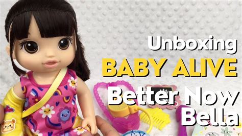 Unboxing New Baby Alive Better Now Bella Doll Youtube