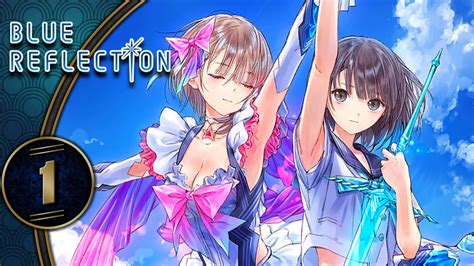 Blue Reflection Ps4 Lets Play Blind Beginning Of The End Part