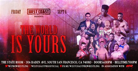 West Coast Pro Wrestling The World Is Yours September 6 Preview