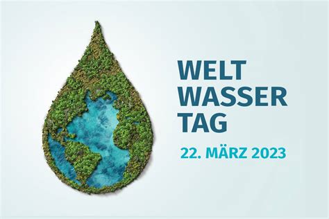 Blogbeitrag 22 März Tag Des Wassers