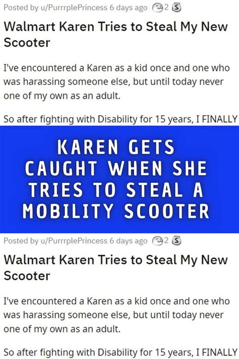 karen gets caught when she tries to steal a mobility scooter artofit