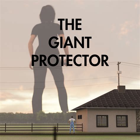 The Giant Protector Complete Story