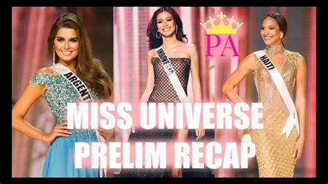 Miss Universe 2016 Preliminary Recap Youtube
