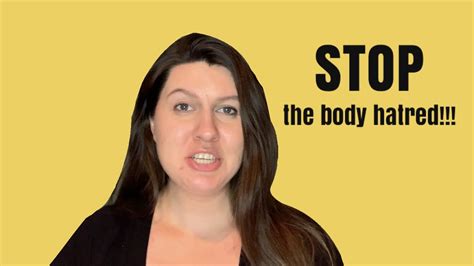 Stop Hating Your Body Youtube
