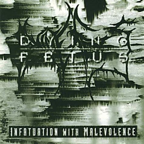 dying fetus infatuation with malevolence encyclopaedia metallum the metal archives