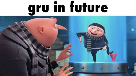 Gru Goes To Future Youtube