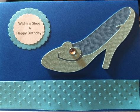 Wishing Shoe A Happy Birthday Happy Birthday Birthday Cards