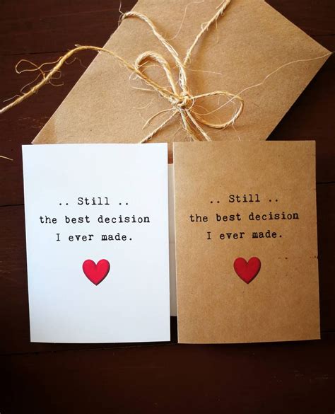 Handmade Valentines Day Card Still The Best Decision Anniversary