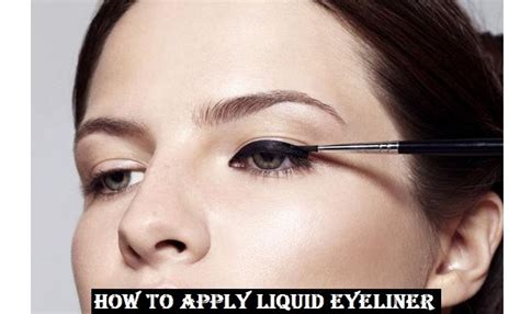 Liquid Eyeliner Tutorial How To Apply Liquid Eyeliner Perfectly